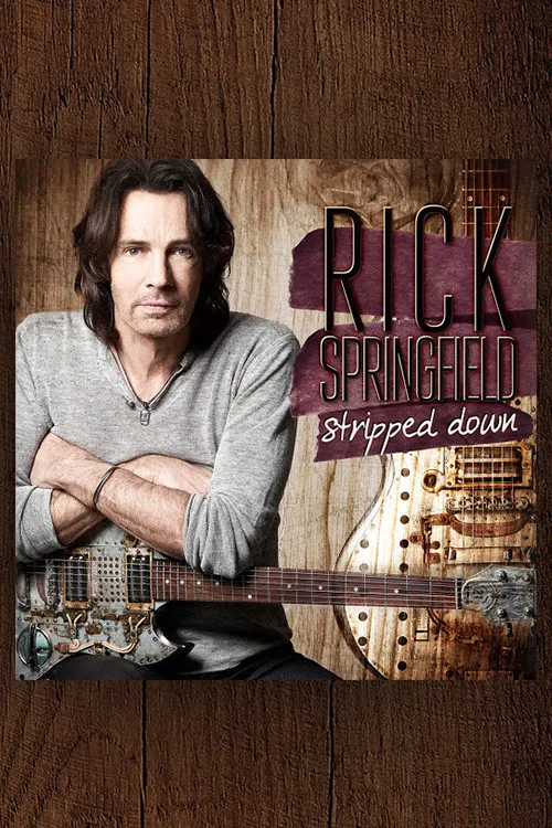 Rick Springfield: Stripped Down poster
