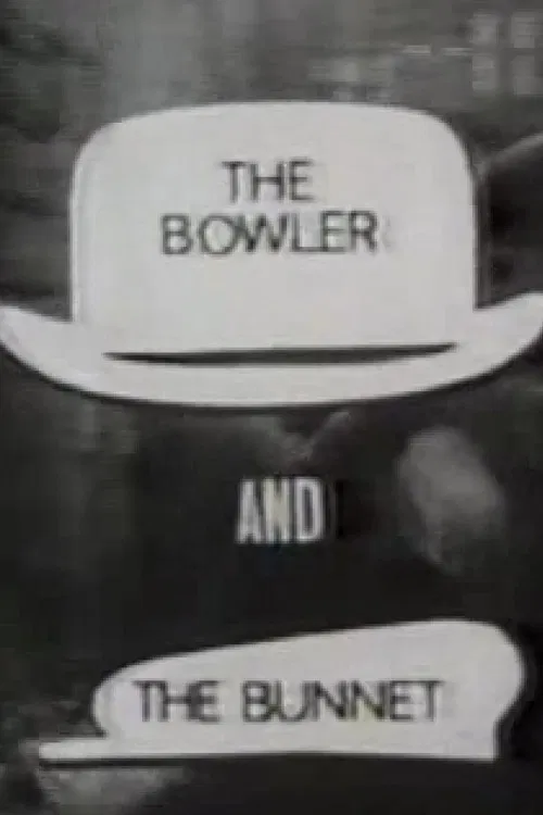 The Bowler and the Bunnet poster