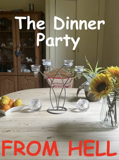 The Dinner Party from HELL! poster