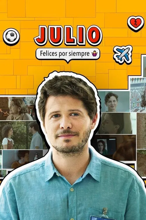 Julio, felices por siempre poster