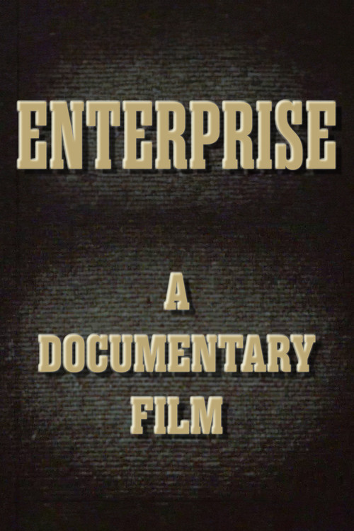 Enterprise: A Documentary Film poster
