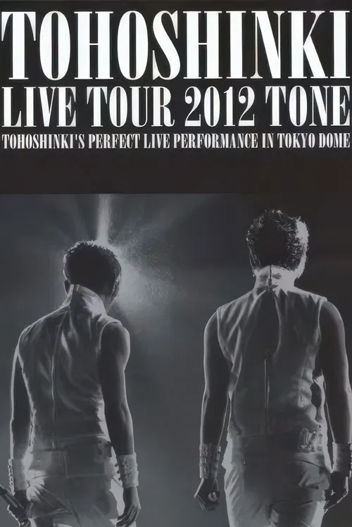 TOHOSHINKI LIVE TOUR 2012 ~TONE~ poster