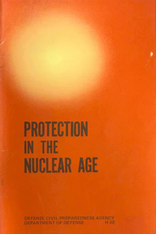Protection In The Nuclear Age poster