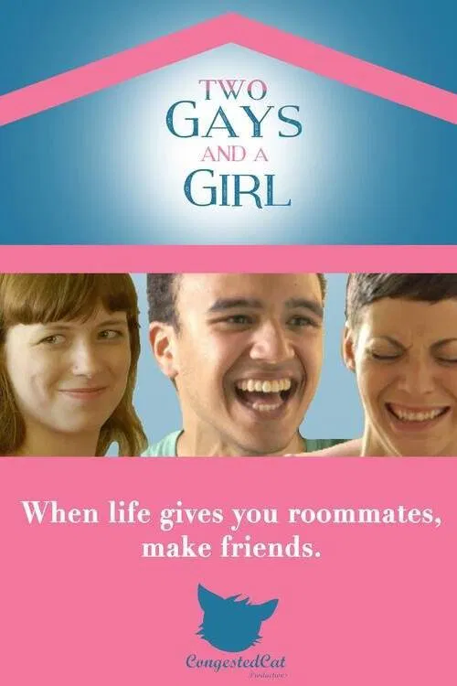 Two Gays and a Girl poster