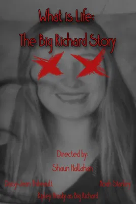 What is Life: The Big Richard Story poster