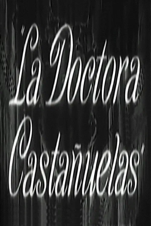La doctora Castañuelas poster