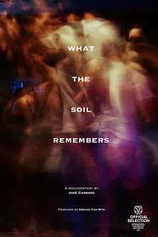 What the Soil Remembers poster