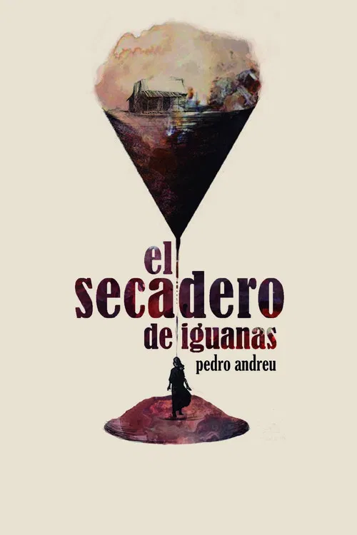 El Secadero De Iguanas poster