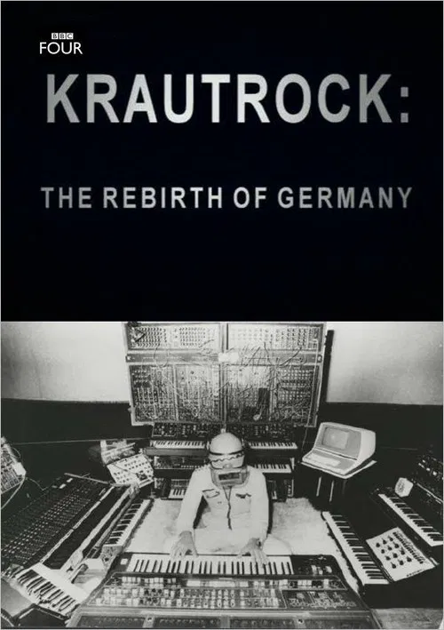 Krautrock: The Rebirth of Germany poster