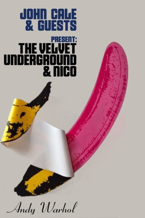 John Cale & Guest - perform The Velvet Underground & Nico poster