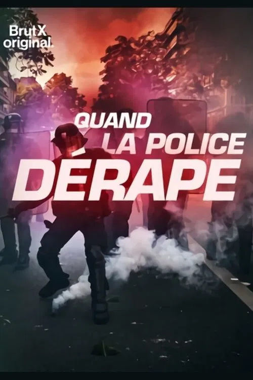 Quand la police dérape poster