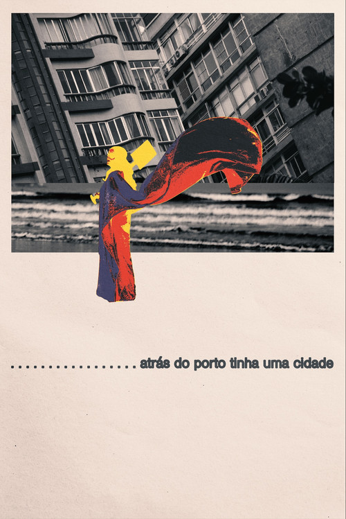 Atrás do porto tinha uma cidade poster