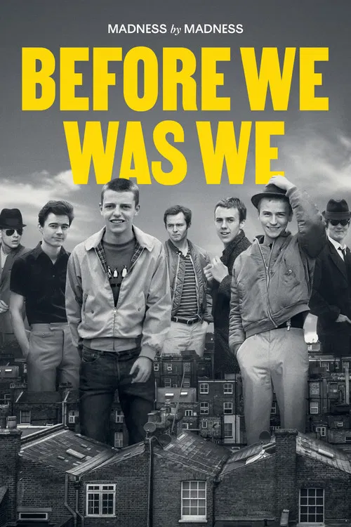 Before We Was We: Madness by Madness poster