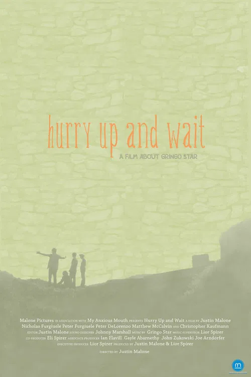 Hurry Up and Wait poster