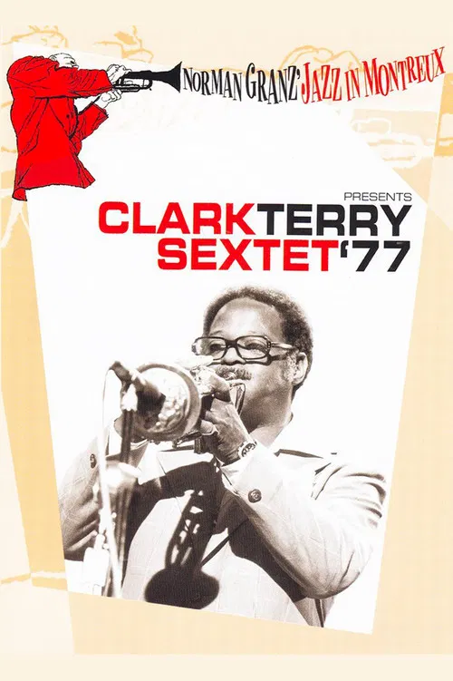 Norman Granz’ Jazz in Montreaux presents The Clark Terry Sextet ’77 poster