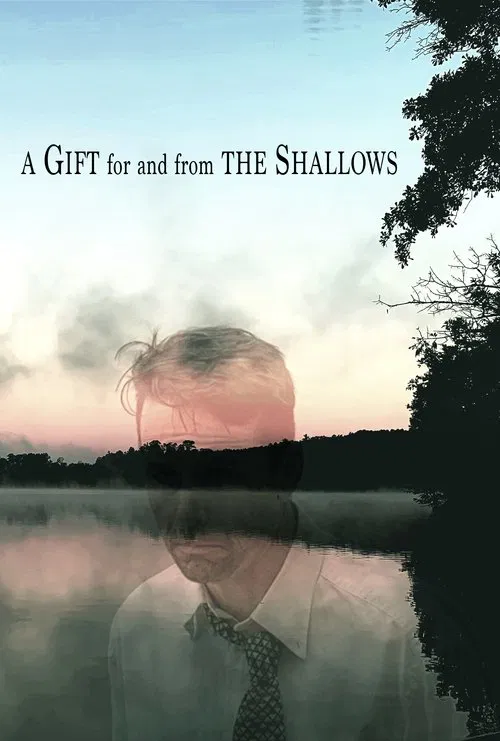 A Gift for and from the Shallows poster