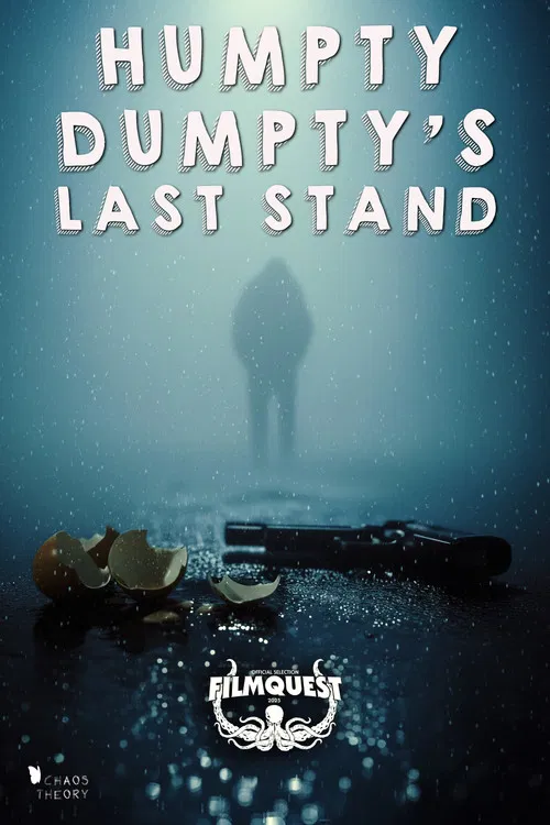 Humpty Dumpty's Last Stand poster