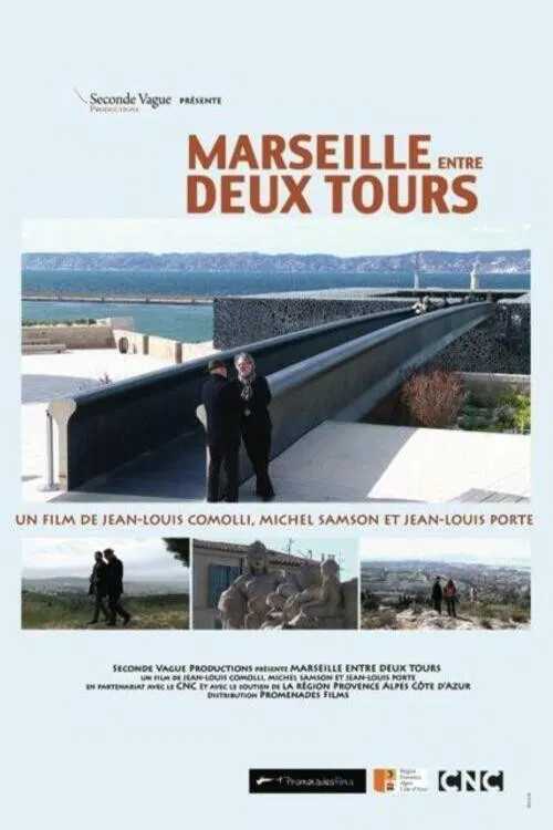 Marseille entre deux tours poster