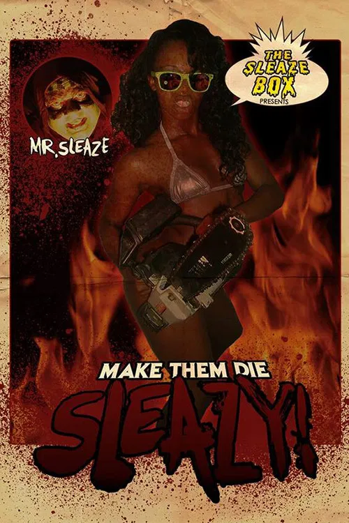 Make Them Die Sleazy! poster