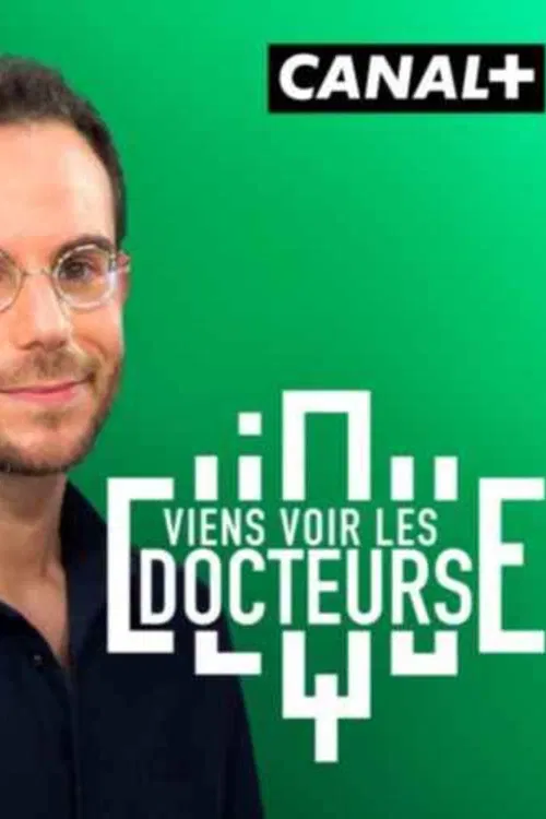Viens voir les docteurs poster