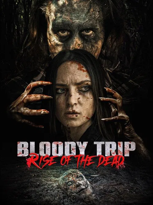 Bloody Trip: Rise of the Dead poster