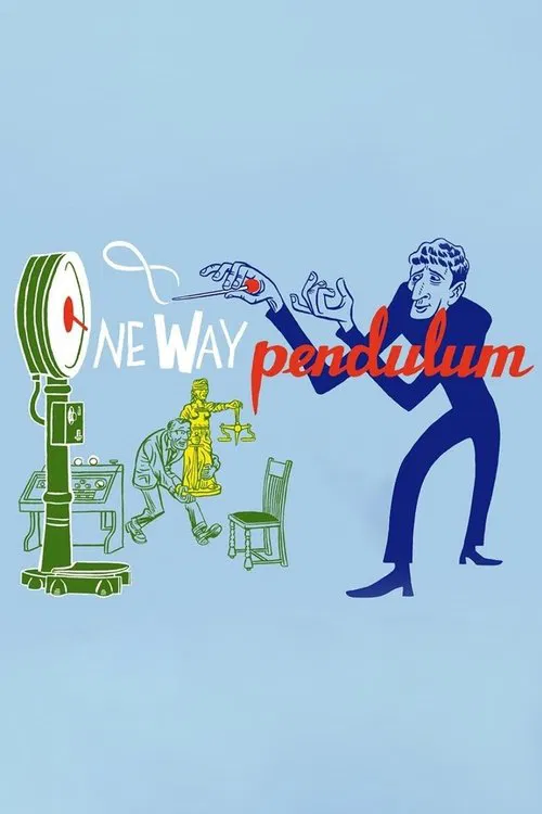 One Way Pendulum poster