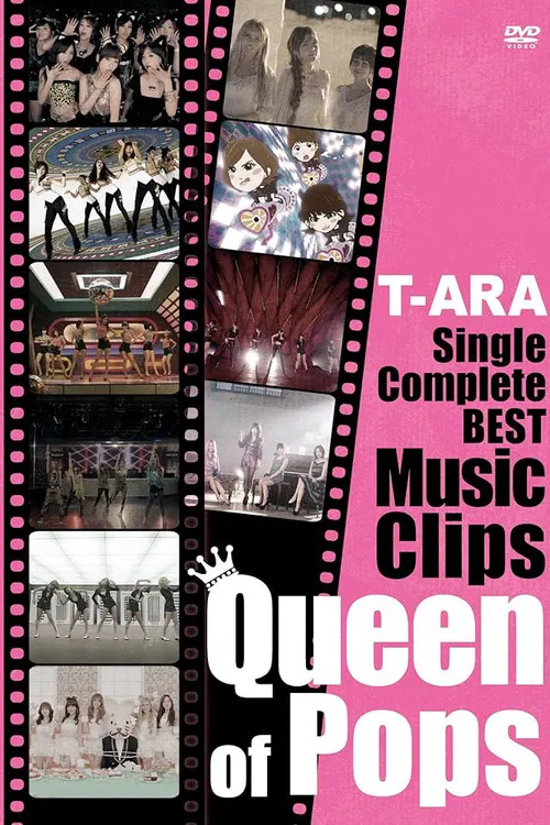 T-ARA - Single Complete Best Music Clips "Queen of Pops" poster
