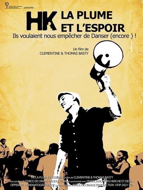 HK, la plume et l'espoir poster
