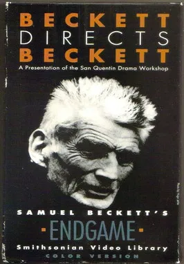 Beckett Directs Beckett: Endgame by Samuel Beckett poster