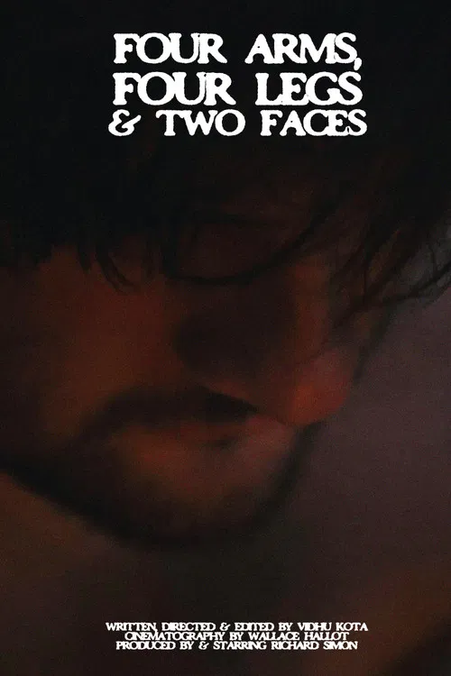 FOUR ARMS, FOUR LEGS AND TWO FACES poster