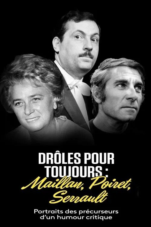 Maillan, Poiret, Serrault, drôles pour toujours poster