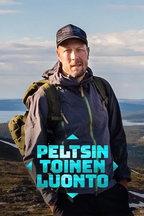 Peltsin toinen luonto poster