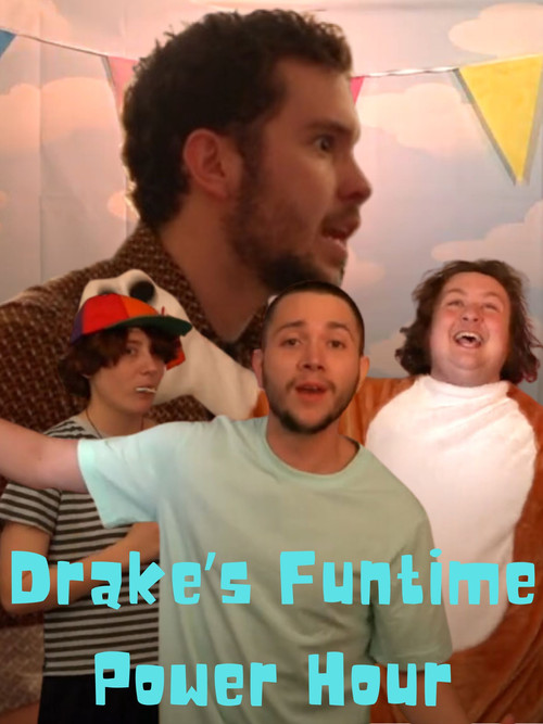 Drake's Funtime Power Hour poster