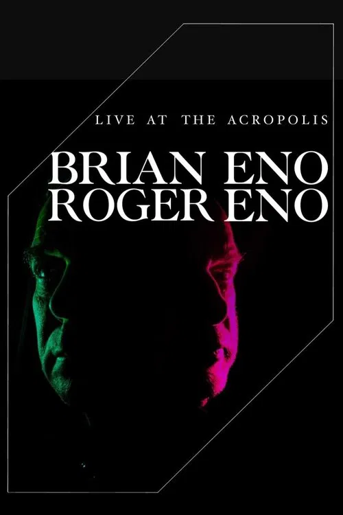 Brian Eno & Roger Eno: Live at the Acropolis, Athens poster