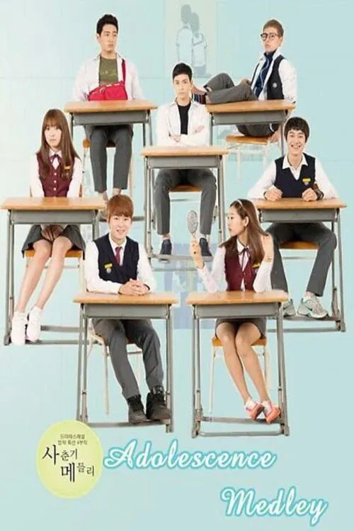 Adolescence Medley poster