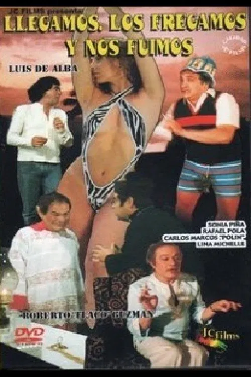 Llegamos los fregamos y nos fuimos poster