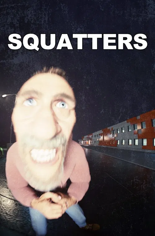 SQUATTERS: FOUND FOOTAGE poster
