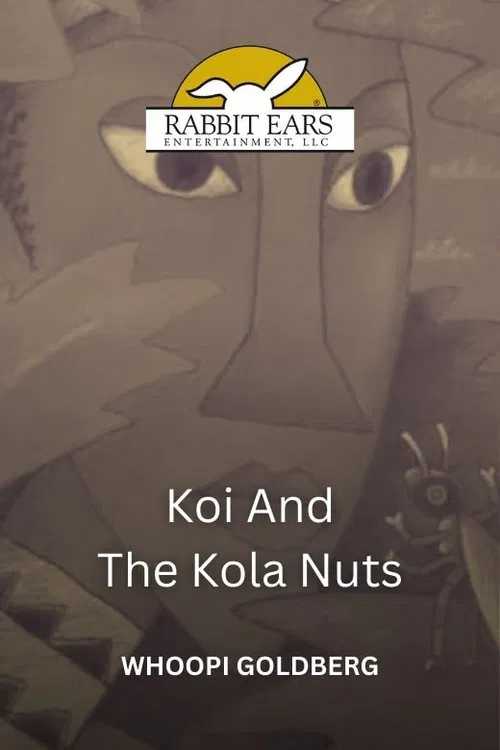 Rabbit Ears - Koi and the Kola Nuts poster