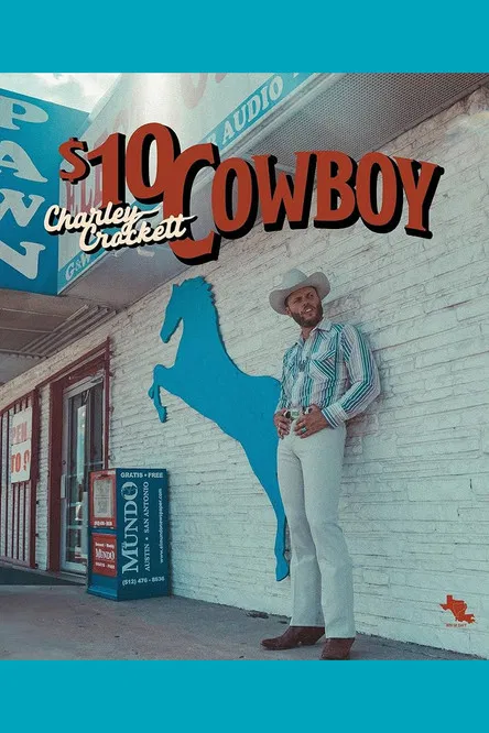 Charley Crockett: $10 Dollar Cowboy poster