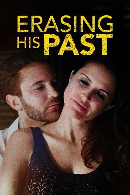 Erasing His Dark Past poster