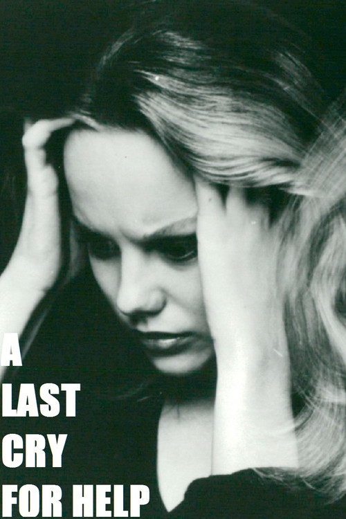 A Last Cry for Help poster
