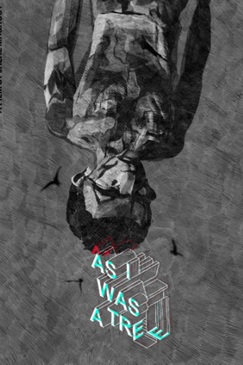 As I Was a Tree poster