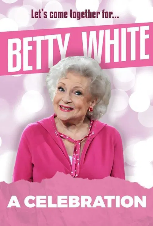 Betty White: A Celebration poster