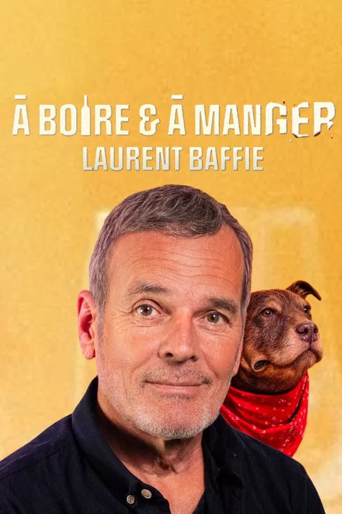 A Boire et à Manger poster