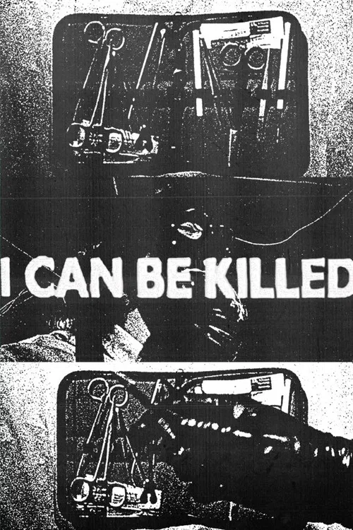 I Can Be Killed poster
