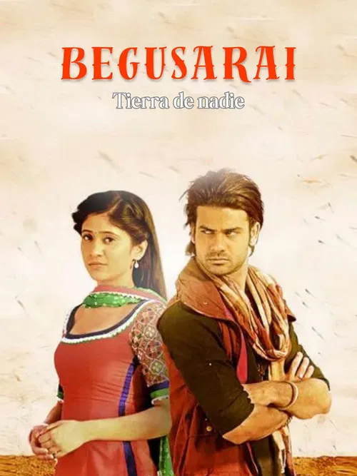 Begusarai, Tierra de Nadie poster
