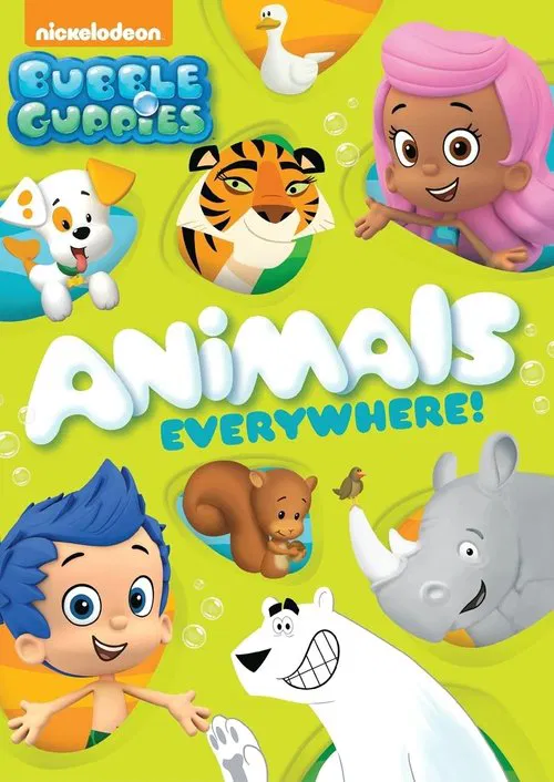 Bubble Guppies: Animals Everywhere poster