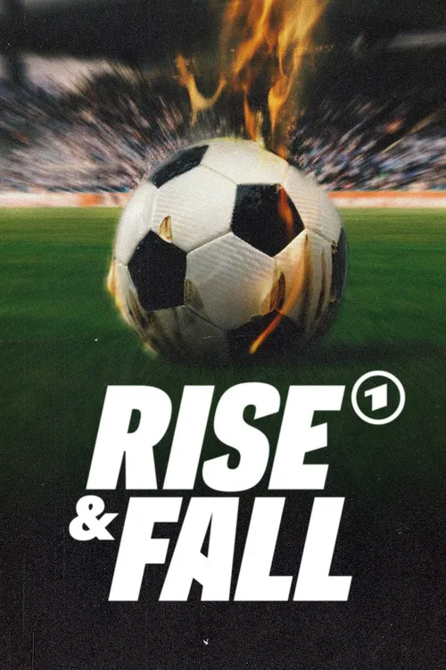 Rise & Fall poster