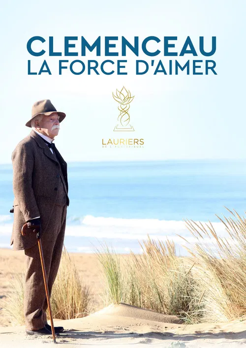 Clémenceau, la force d'aimer poster