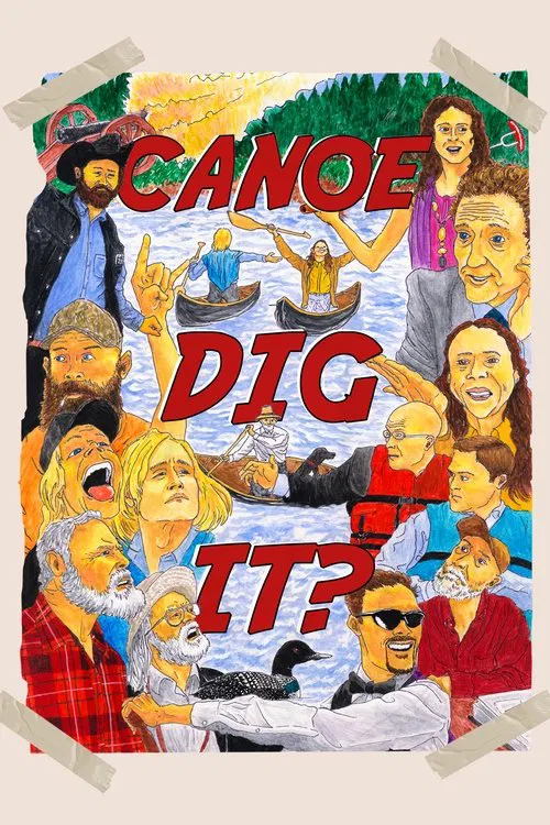 Canoe Dig It? poster